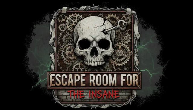 Escape Room For the Insane